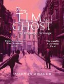 Tiny Tim and The Ghost of Ebenezer Scrooge *Children's Edition* (With Christmas Carols)
