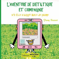 Cover L'aventure de Diet&Tique et compagnie