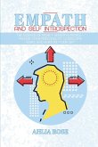 Empath and Self Introspection: The Science of Highly Sensitive People - Master Your Personality, Overcome Fears and Nurture Your Gift
