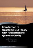 Introduction to Quantum Field Theory with Applications to Quantum Gravity (eBook, PDF)