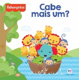 Fisher Price - Cabe mais um? (eBook, ePUB)