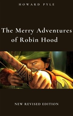 The Merry Adventures of Robin Hood (eBook, ePUB) - Pyle, Howard