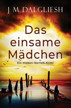 Das einsame Mädchen - Dalgliesh, J M