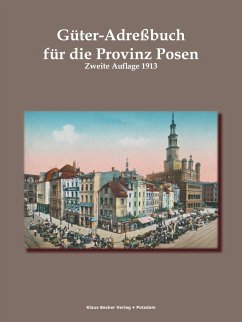 Güter-Adreßbuch für die Provinz Posen 1913 - Seyfert, Ernst