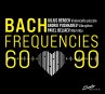 Bach Frequencies 60-90 - Bild 1