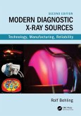 Modern Diagnostic X-Ray Sources (eBook, ePUB)