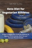 Keto Diet for Vegetarian Athletes