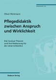 Pflegedidaktik zwischen Anspruch und Wirklichkeit (eBook, PDF)