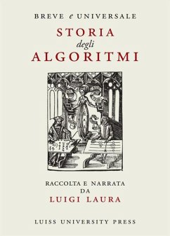 Breve e universale storia degli algoritmi (eBook, ePUB) - Laura, Luigi