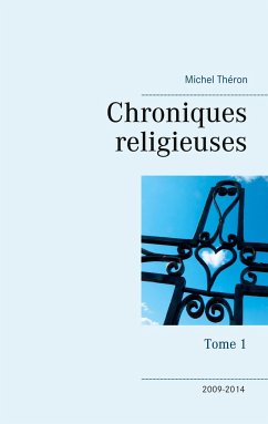 Chroniques religieuses - Théron, Michel