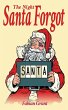 The Night Santa Forgot - Bild 1