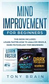 MIND IMPROVEMENT FOR BEGINNERS