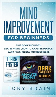 MIND IMPROVEMENT FOR BEGINNERS - Tony Brain