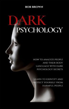 DARK PSYCHOLOGY - Brown, Bob