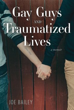 Cover Gay Guys and Traumatized Lives (eBook, ePUB)