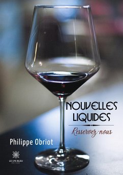 Nouvelles liquides: Resservez-nous - Obriot, Philippe