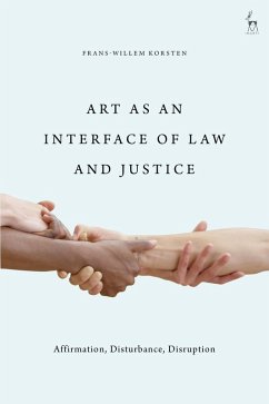 Art as an Interface of Law and Justice (eBook, PDF) - Korsten, Frans-Willem