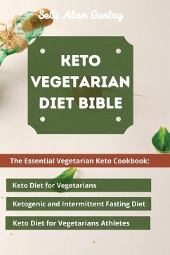 Keto Vegetarian Diet Bible - Guntry, Sebi Alan