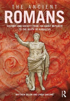 The Ancient Romans (eBook, PDF) - Dillon, Matthew; Garland, Lynda