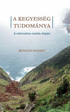 A Kegyesség Tudománya - Hanko, Ronald