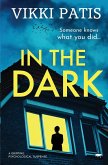 In the Dark: A Gripping Psychological Suspense