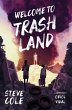 Welcome to Trashland - Bild 1