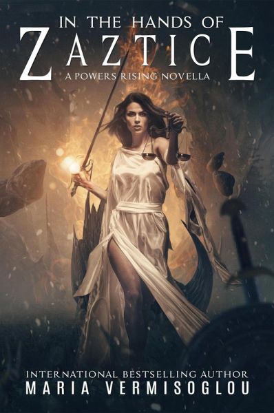 In the Hands of Zaztice (Powers Rising) (eBook, ePUB) In the Hands of Zaztice (Powers Rising) (eBook, ePUB)