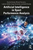 Artificial Intelligence in Sport Performance Analysis (eBook, ePUB)