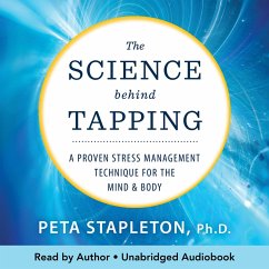 The Science Behind Tapping (MP3-Download) - Ph.D., Peta Stapleton