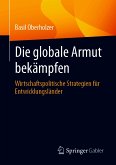 Die globale Armut bekämpfen (eBook, PDF)