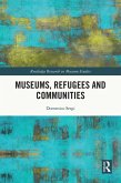 Museums, Refugees and Communities (eBook, PDF)