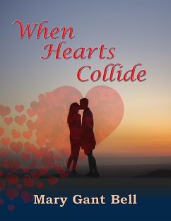 When Hearts Collide (eBook, ePUB) Cover When Hearts Collide (eBook, ePUB)