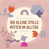Die kleine Stille mitten im Alltag.... - Bild 1