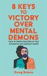 8 Keys to Victory Over Mental Demons... - Bild 1