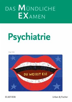 MEX Das Mündliche Examen - Psychiatrie (eBook, ePUB) - Volz, Anja