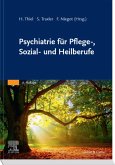Psychiatrie für Pflege-, Sozial- und Heilberufe (eBook, ePUB)