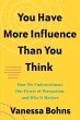 You Have More Influence Than You Think... - Bild 1