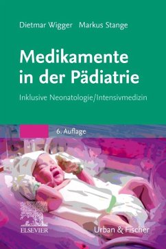 Medikamente in der Pädiatrie (eBook, ePUB) - Wigger, Dietmar; Stange, Markus