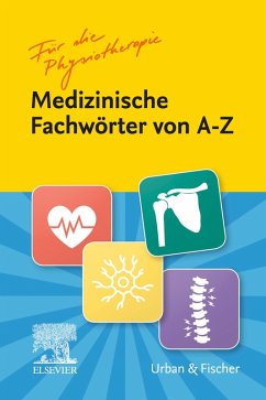 Fachwörter von A-Z für die Physiotherapie (eBook, ePUB) - Sauer, Kristin