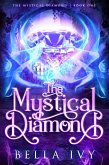 The Mystical Diamond: The Tale of Supernatural Quintuplets (eBook, ePUB)