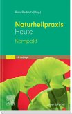 Naturheilpraxis Heute Kompakt eBook (eBook, ePUB)
