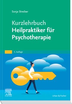 Kurzlehrbuch Heilpraktiker für Psychotherapie (eBook, ePUB) - Streiber, Sonja