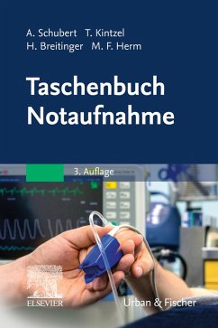 Taschenbuch Notaufnahme (eBook, ePUB) - Schubert, Andreas; Kintzel, Tina; Herm, Marcus Fabius; Breitinger, Hannes