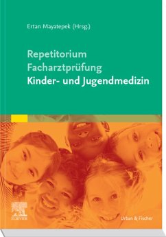 Repetitorium für die Facharztprüfung Kinder- und Jugendmedizin (eBook, ePUB) - Mayatepek, Ertan