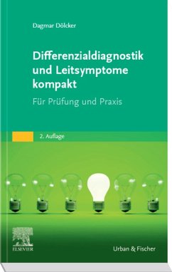 Differenzialdiagnostik und Leitsymptome kompakt (eBook, ePUB) - Dölcker, Dagmar