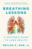 Breathing Lessons: A Doctor's Guide to Lung Health (eBook, ePUB)