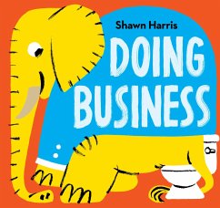 Doing Business (eBook, ePUB) - Harris, Shawn Doing Business (eBook, ePUB) - Harris, Shawn