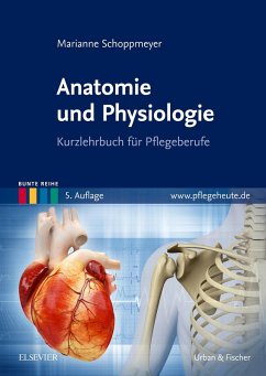 Anatomie und Physiologie (eBook, ePUB) - Schoppmeyer, Marianne