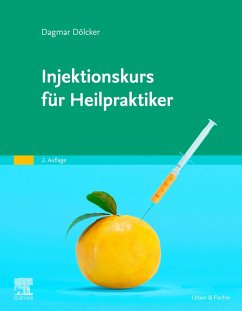 Injektionskurs für Heilpraktiker (eBook, ePUB) - Dölcker, Dagmar