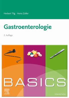 Basics Gastroenterologie (eBook, ePUB) - Tilg, Herbert; Zoller, Heinz